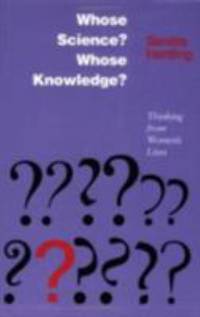 Whose Science? Whose Knowledge? : Thinking from Women's Lives