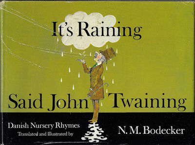 It's Raining Said John Twaining