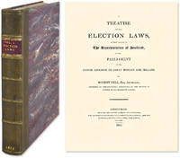 A Treatise on the Election Laws, As They Relate to the Representation