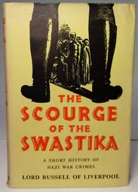 cover of The Scourge of the Swastika. A short History of Nazi War Crimes.