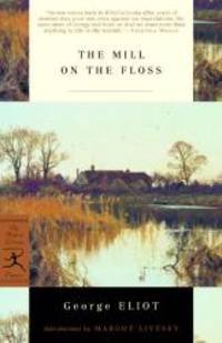 The Mill on the Floss (Modern Library Classics) by George Eliot - 2001-06-02