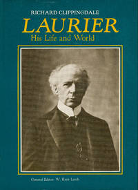 LAURIER His Life and World