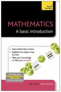 Mathematics - a Basic Introduction