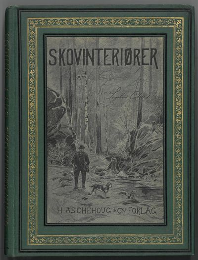 Skovinteriører. Naturskildringer. Med vignetter…