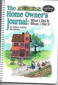 The Home Owner&#039;s Journal by Colleen Jenkins - 2000