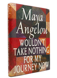 cover of WOULDN'T TAKE NOTHING FOR MY JOURNEY NOW