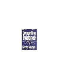 Compelling Evidence By Martini Steve