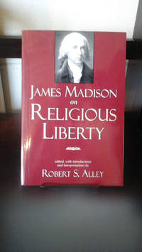 cover of James Madison on Religious Liberty