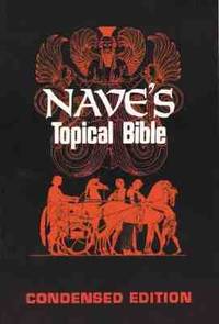 Nave's Topical Bible Condensed