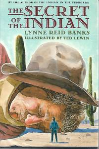 The Secret of the Indian by Lynne Reid Banks - October 1989