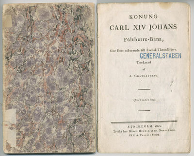 Konung Carl XIV Johans fältherre-bana, före dess…
