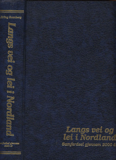 Langs vei og lei i Nordland. Samferdsel i…