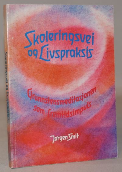 Skoleringsvei og livspraksis -…