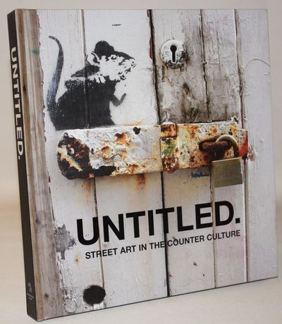 Untitled - Street Art in the Counter Culture.