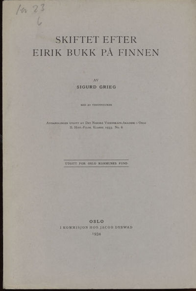 Skiftet efter Eirik Bukk på Finnen. Med 21…