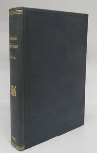 Ninth Report of the Bureau of Archives for the Province of Ontario, 1912 (Pt. III) by Alexander FRASER - Hardcover - 1913 - from Attic Books (SKU: 117134)