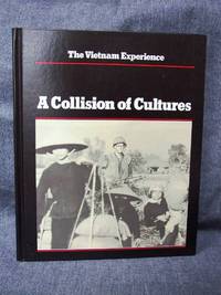 image of Vietnam Experience A Collision of Cultures, The