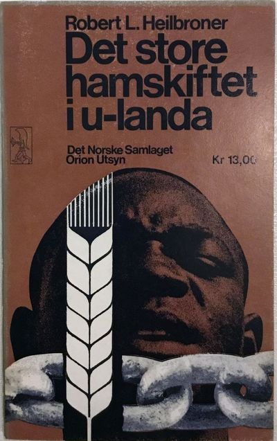 Det store hamskiftet i u-landa. Striden for…