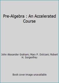 Pre-Algebra: An Accelerated Course