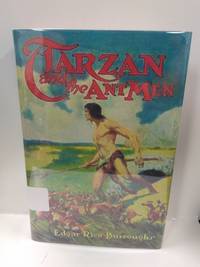 Tarzan and the Ant Men by Edgar Rice Burroughs - 1925