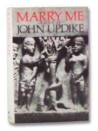 Marry Me: A Novel by Updike, John - 1976