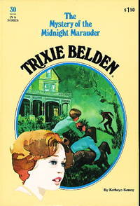 image of TRIXIE BELDEN: THE MYSTERY OF THE MIDNIGHT MARAUDER, #30.