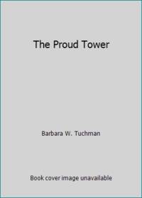 The Proud Tower