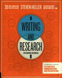 Writing and Research for Graphic Designers: A Designer's Manual to Strategic Communication and Presentation