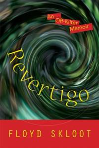 Revertigo: An Off-Kilter Memoir
