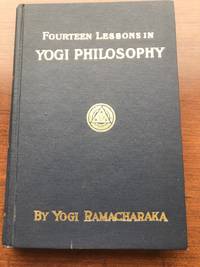 image of FOURTEEN LESSONS IN YOGI PHILOSOPHY and ORIENTAL OCCULTISM
