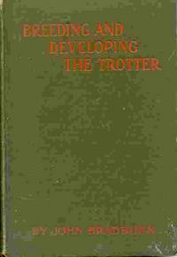 Breeding And Developing The Trotter.