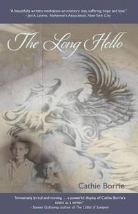 The Long Hello : The Other Side of Alzheimer's
