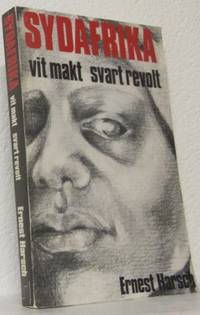 Sydafrika. Vit makt svart revolt.