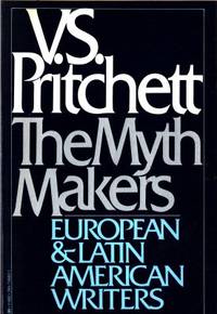 The Myth Makers. Literary Essays.
