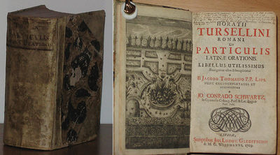 Horatiii Tursellini romani de particulis latinæ…