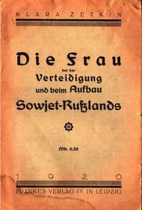 Die Frau bei der Verteidigung und beim Aufbau…