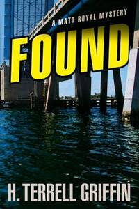 Found: A Matt Royal Mysteryvolume 8