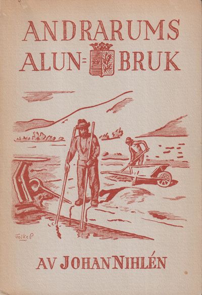 Andrarums alunbruk. Kulturhistoria från gångna…