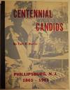 CENTENNIAL CANDIDS: PHILLIPSBURG, N.J. 1861-1961