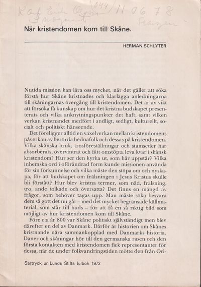 När kristendomen kom till Skåne [= rubrik].