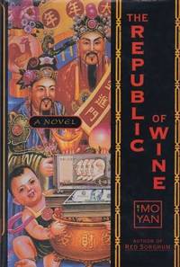 The Republic of Wine: a novel