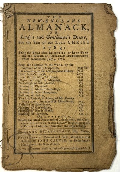 THE NEW-ENGLAND ALMANACK, OR, LADY'S AND GENTLEMEN'S DIARY, FOR THE YEAR OF OUR LORD CHRIST 1783: ... BY ISAAC BICKERSTAFF, ESQ: PHILOM