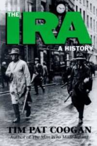 The Ira: A History by Tim Pat Coogan - 1994-03-07