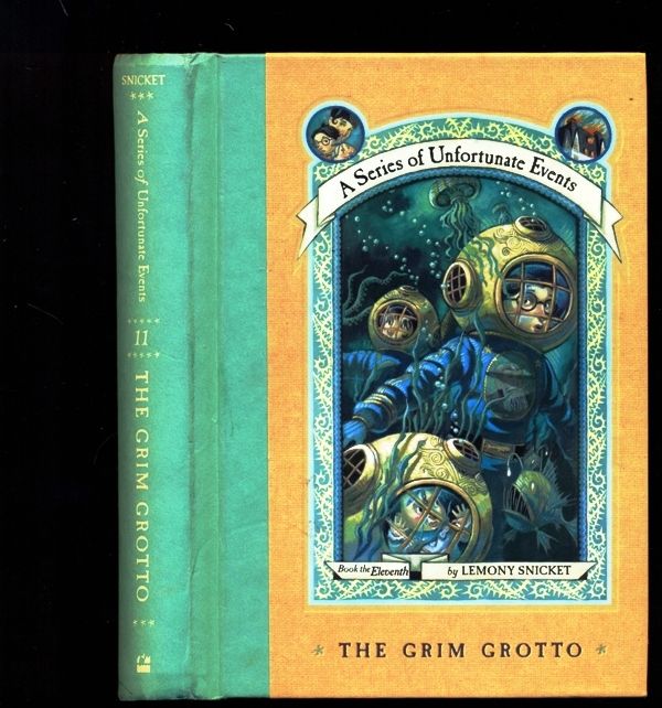 The Grim Grotto (A Series of Unfortunate Events, Book 11) by