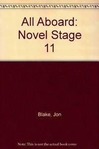 All Aboard :Key Stage 2 Stage 11 Novel:Mark Two