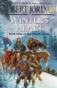 Winter&#039;s Heart: Book Nine Of The Wheel Of Time by Jordan Robert - 2000