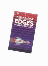 EDGES: Thirteen New Tales from the Borderlands of the Imagination (inc. Ballad of Bowsprit...