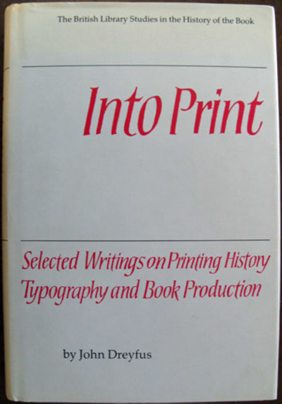 Into Print. Selected Writings on Printing…