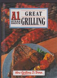 A1 Steak Sauce Great Grilling