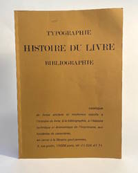 Histoire Du Livre / Typographie / Bibliographie / Catalogue 249 / Librairie Paul Jammes